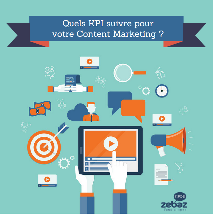 Quels KPI suivre pour votre Content Marketing ?