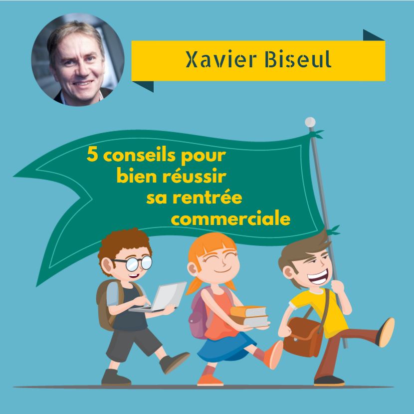 5 conseils pour bien réussir sa rentrée commerciale