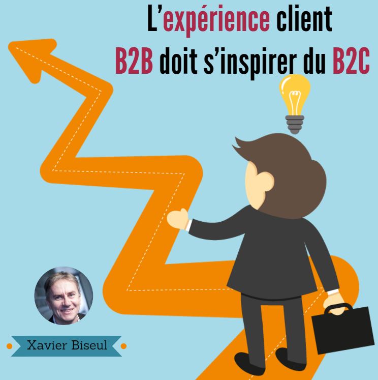 L’expérience client B2B doit s’inspirer du B2C