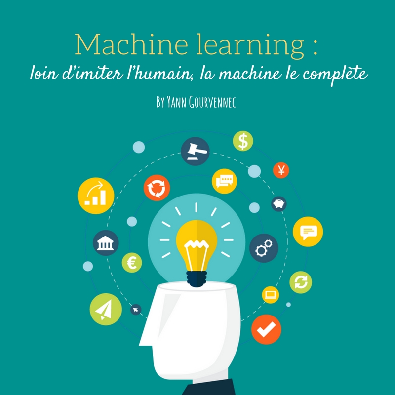 Machine learning : loin d’imiter l’humain, la machine le complète !